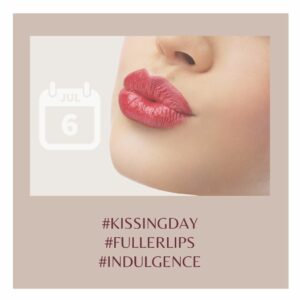 6 July National Kissing Day indulgence beauty daventry serving Northamptonshire Leistershire and Buckinghamshire 