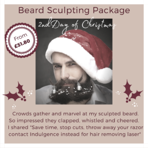 beard sculpting package 2nd day of christmas gifted by indulgence daventry rugby Buckinghamshire northamptonshire